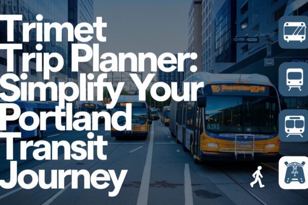 TriMet Trip Planner tool overview for Portland transit users